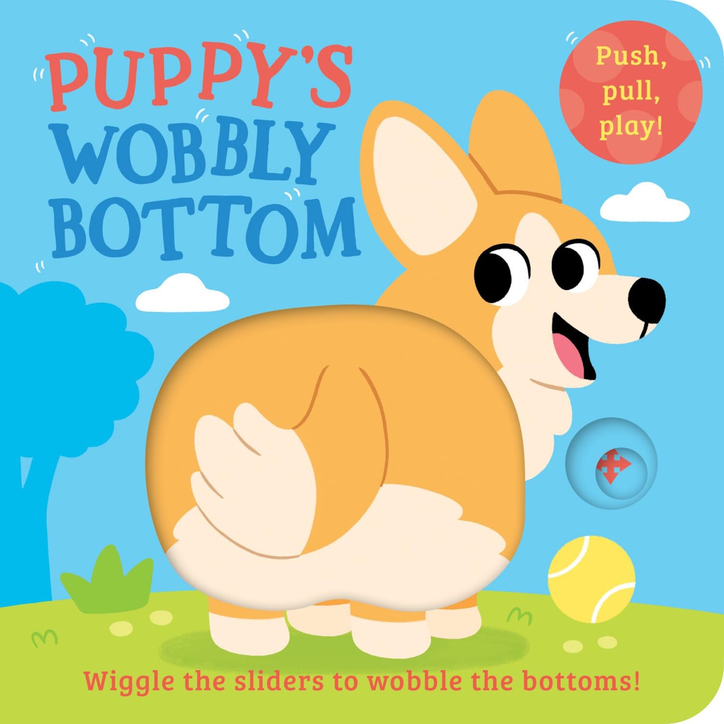 Wobbly Bottom - Puppys
