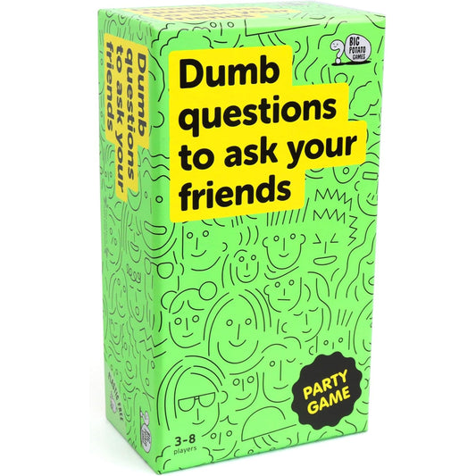 Dumb Questions To Ask Your Friends