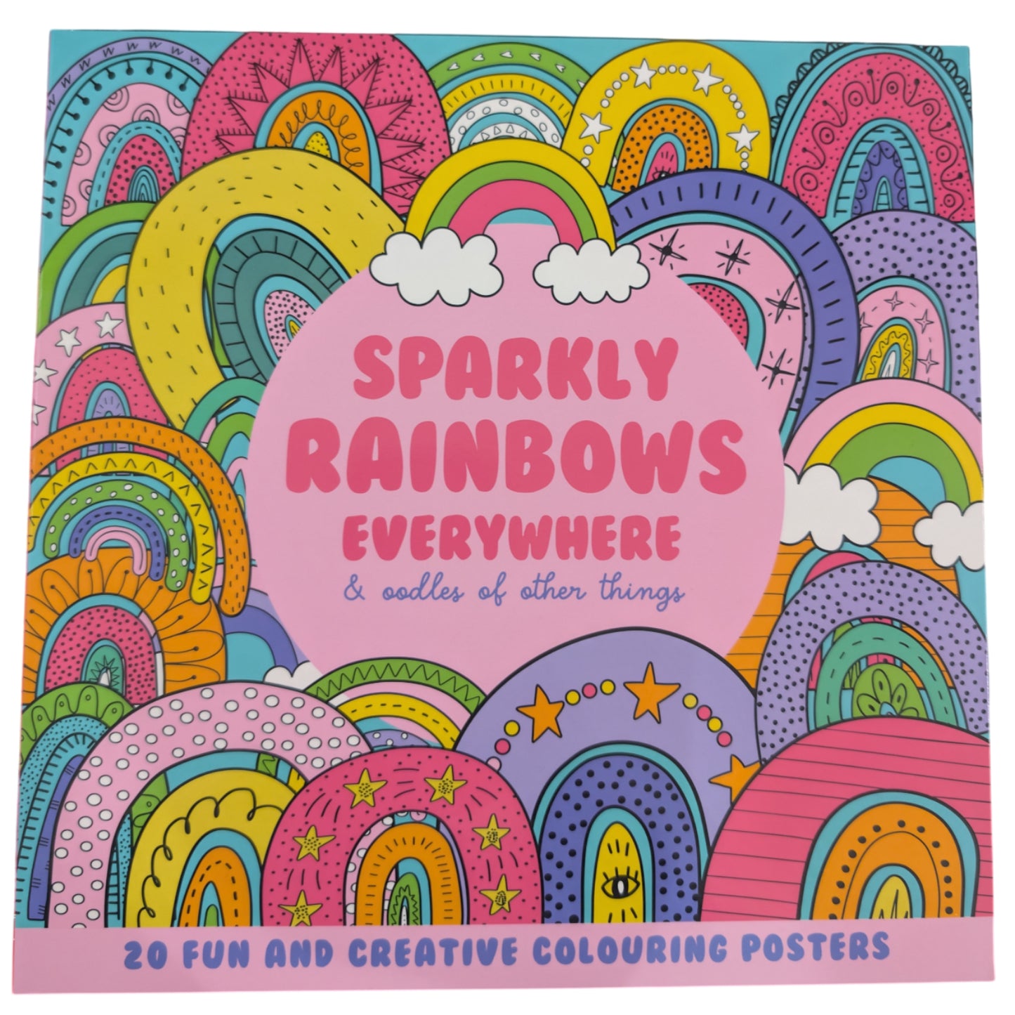 Sparkly Rainbows Everywhere Colouring Book