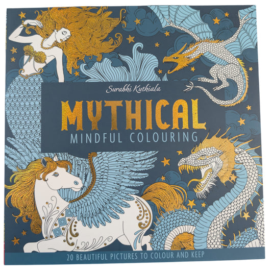Mythical Mindful Colouring Book
