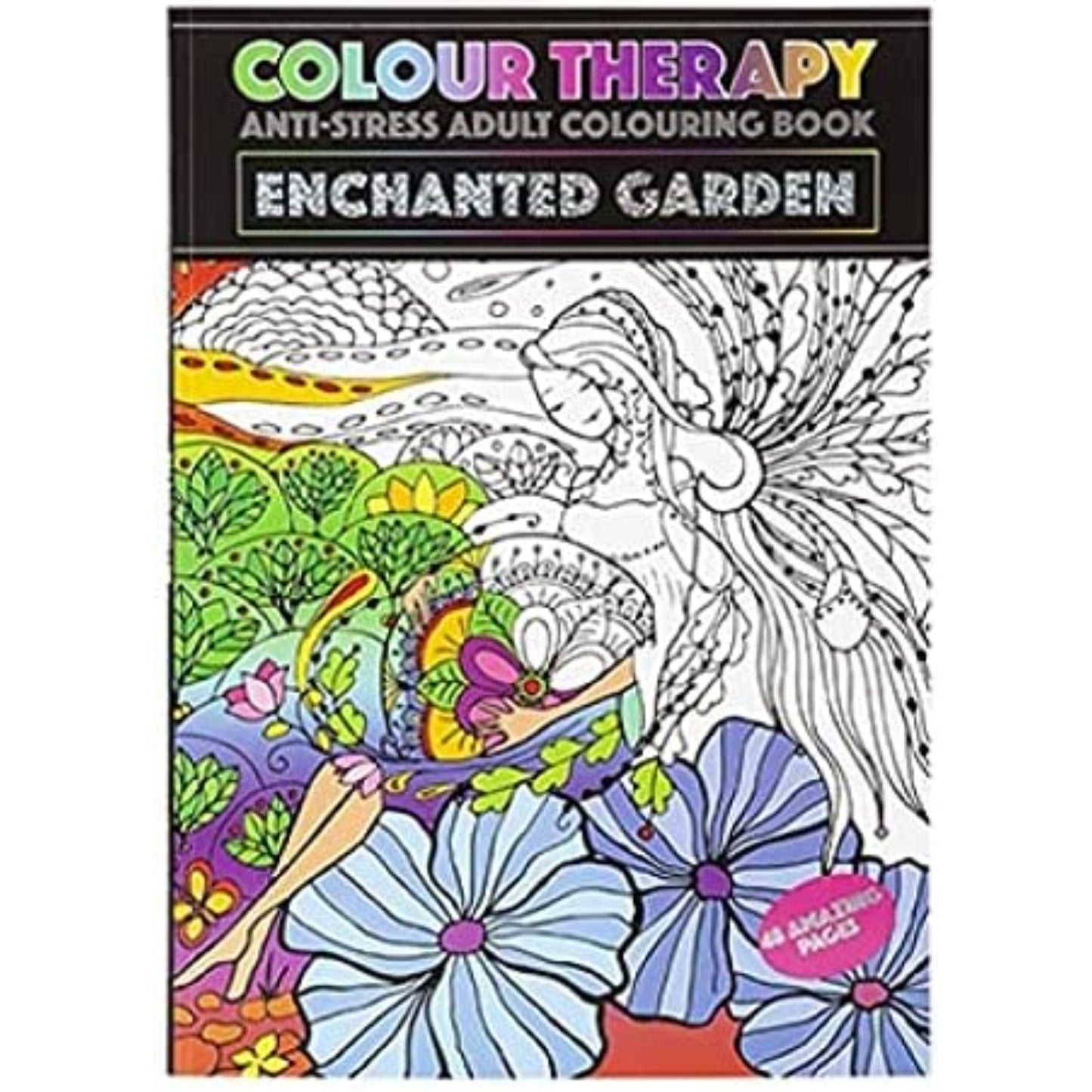 Colour Therapy Anti Stress Colouring Book - Enchanted Garden